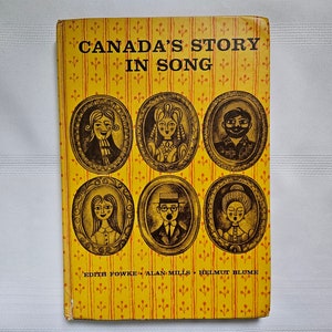 Canada's Story in Song Hardcover Music Book Folk Songs Stories Music Canada