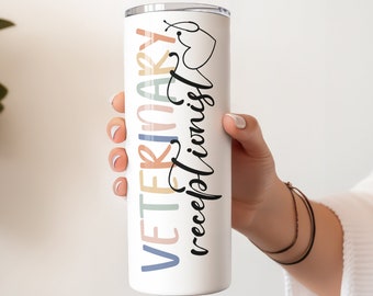 Veterinary Receptionist, Veterinary Receptionist Gift, Veterinary Receptionist 20oz Cups, Veterinary Receptionist 20 oz Cups, Personalized