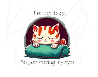 Süße Katze - Lustiger fauler Katzen Slogan - Digital Art Download