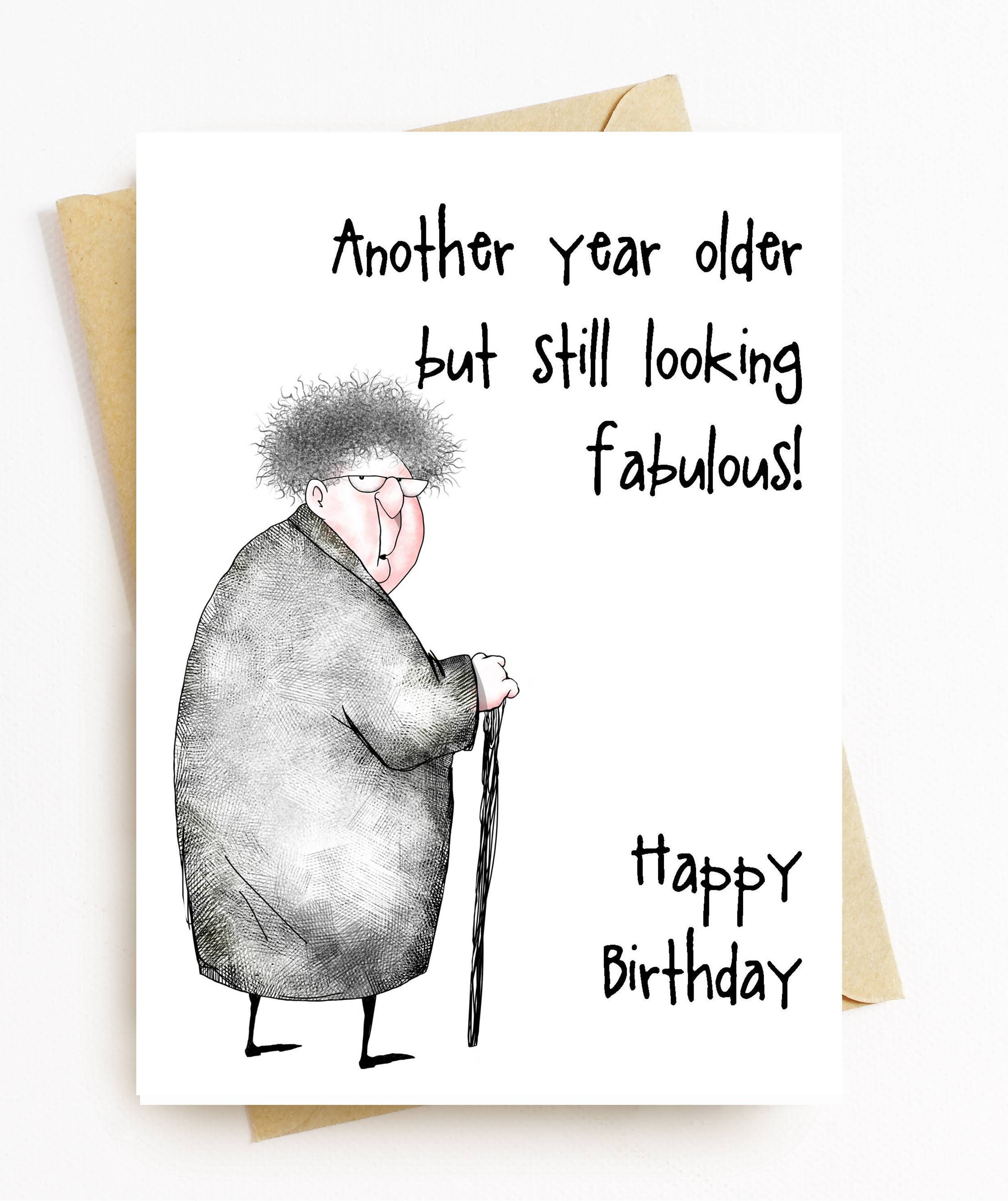 JE334 Funny Happy Birthday Card Another Year Older - Etsy JE334 Funny Happy Birthday Card Another Year Older - Etsy