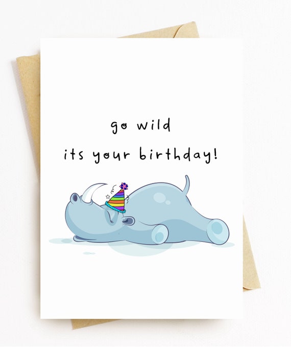JE333 Happy Birthday Card Go Wild Its Your Birthday Etsy
