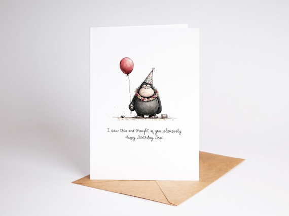 Funny Brother Birthday Card | Happy Birthday Bro Card | Cheeky Birthday Card | Humorous Brother Card | Cute Gorilla Card