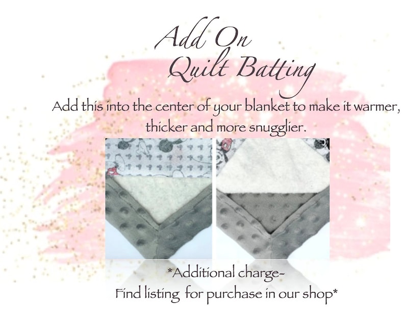 May include: Close-up of two fabric swatches showing the difference between a quilt with and without batting. The text reads "Add On Quilt Batting. Add this into the center of your blanket to make it warmer, thicker and more snugglier. *Additional charge- Find listing for purchase in our shop*"