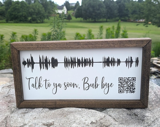 Memorial Voice Message Sign, Scan to Hear Their Voice, QR Code & Soundwave Art, Loss of Loved One Keepsake, QR Code and Soundwave Art