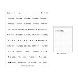 Può includere: Un foglio di adesivi bianco con testo nero con i giorni della settimana, frasi come "Questa settimana" e "La prossima settimana". Il riferimento alle dimensioni indica una larghezza di 3,8 cm. Il marchio "PAPERBITS CO." è in alto.