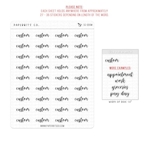 Peut inclure: Feuille d'autocollants personnalisés avec le mot "custom" répété plusieurs fois dans une police manuscrite. D'autres exemples incluent "appointment", "work", "groceries" et "pay day". La largeur de la boîte est de 3,8 cm.