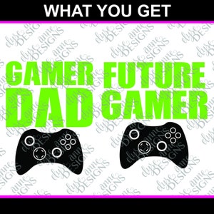 SVG/DFX/PNG Instant Download: Gamer Dad Future Gamer - Sublimation - Silhouette/Cricut - Xbox - Gaming - Vatertagsgeschenk - Papa und Ich