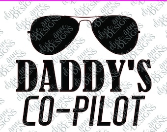 Daddy Co-Pilot SVG: Airplane Theme, Father's Day Gift (Digital Download)