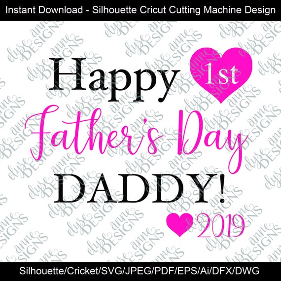 Download Svg Dxf Happy 1st Father S Day Daddy Instant Etsy