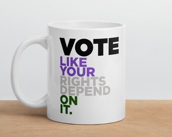 Genderqueer Pride Vote Mug - Vote like your rights depend on it! - LGBTQ Vote Mug
