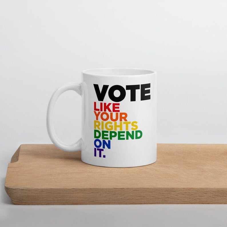 LGBTQ Vote Mug Vote like your rights depend on it Rainbow Pride Mug image 3