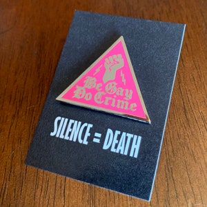 Be Gay Do Crime Pin Pink Triangle Pin Hard Enamel Pin image 4