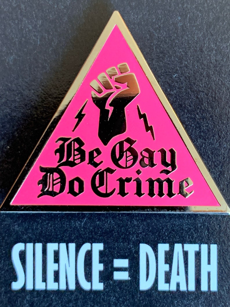 Be Gay Do Crime Pin Pink Triangle Pin Hard Enamel Pin image 5