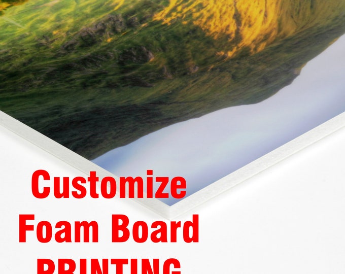 Customize your printing on Foam Board, Welcome Sign, Personalized, Event Poster, Any social activities,