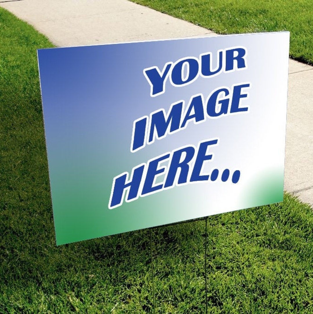 Customizable Yard Sign Artwork for Yard Special Offer With Metal Stakes ...