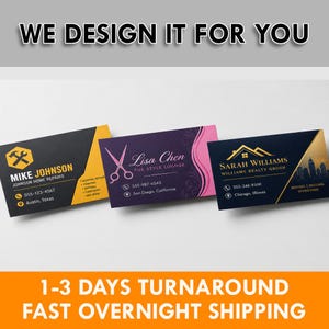 May include: Three business cards with different designs. One is black and yellow for home repairs, another is purple and pink for a style lounge, and the last is navy and gold for a real estate group. Text at the top says "WE DESIGN IT FOR YOU."