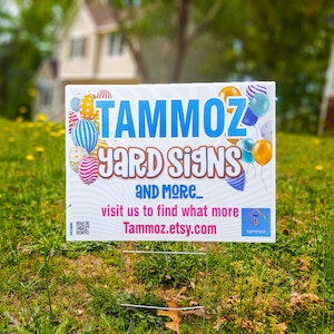 May include: A white sign with colorful balloons and the text "Tammoz Yard Signs and More... visit us to find what more Tammoz.etsy.com"