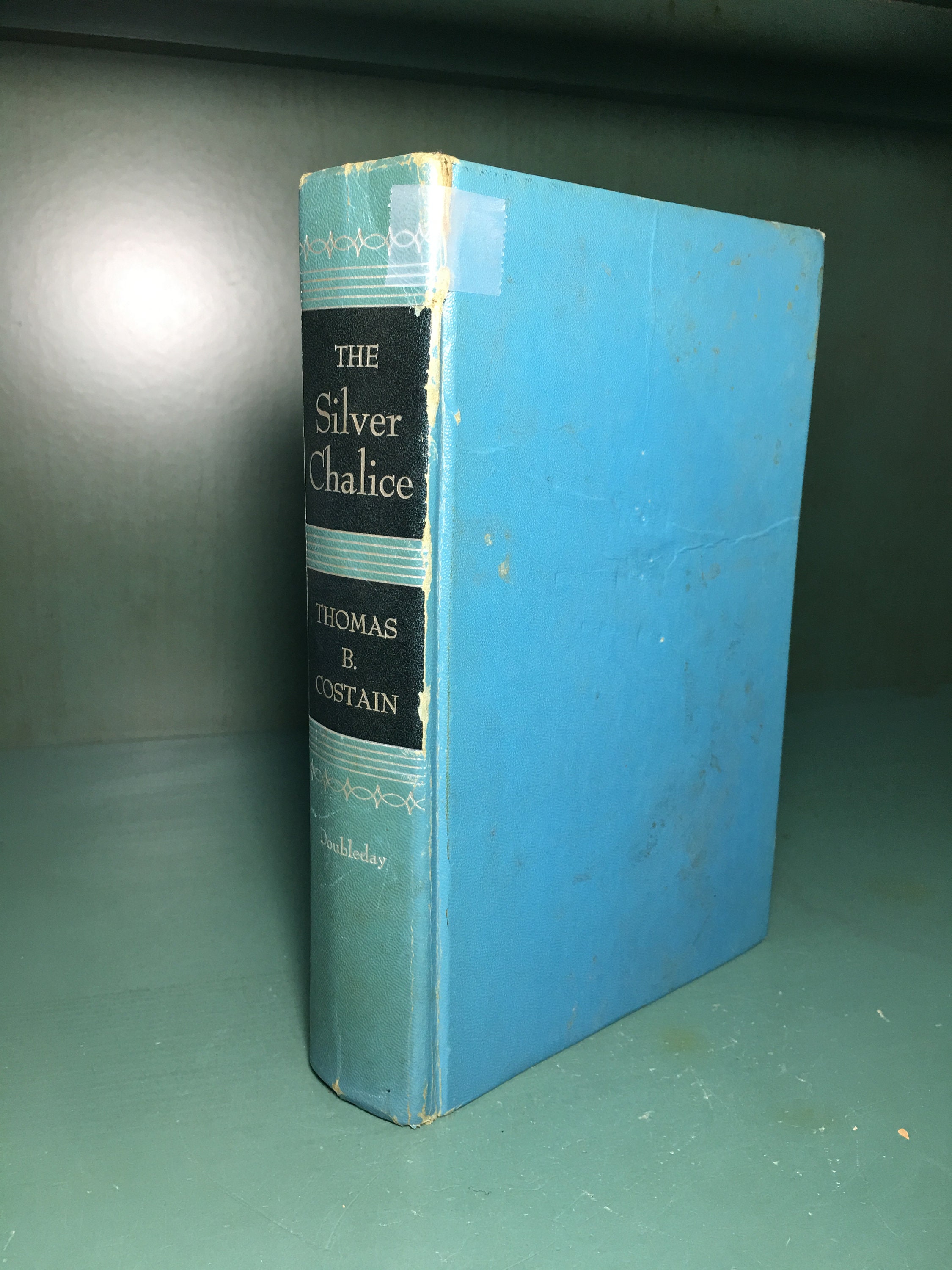 The Silver Chalice by Thomas B. Costain First Edition 1952