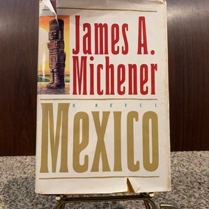 Mexico by James A Michener Hardcover Jacketed Book First Edition 1992 Very good condition