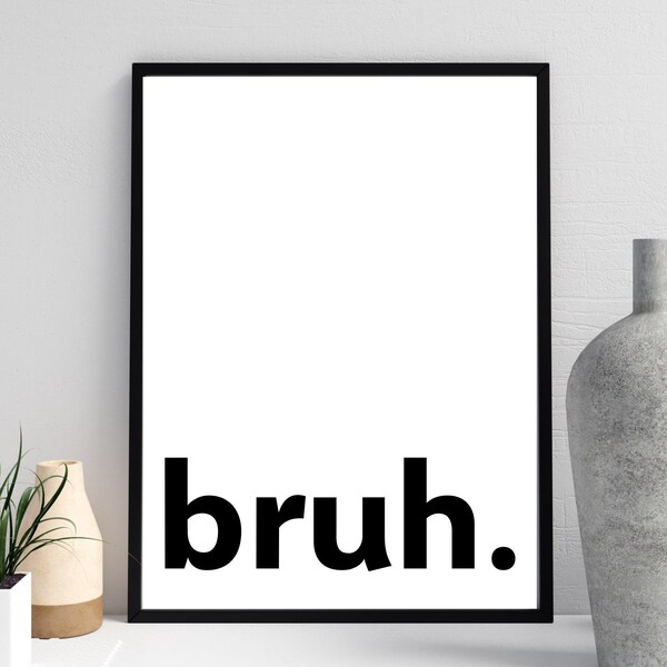 Funny Bro Sound Clip Print: Minimalist Black and White Boys Room Decor (Digital Download)