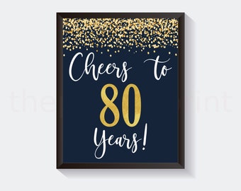 Cheers to 80 Years, Navy Blue and Gold Decor, 80th Birthday Sign, 80th Anniversary, Gold Confetti, Birthday Sign, Gold Glitter