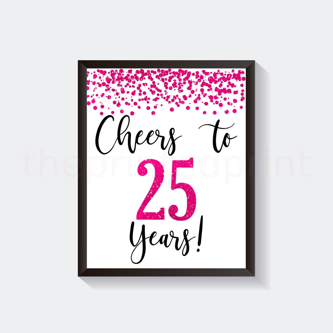 Pink Cheers to 25 Years Schild 25. Geburtstag Party Deko 25 Etsy.de
