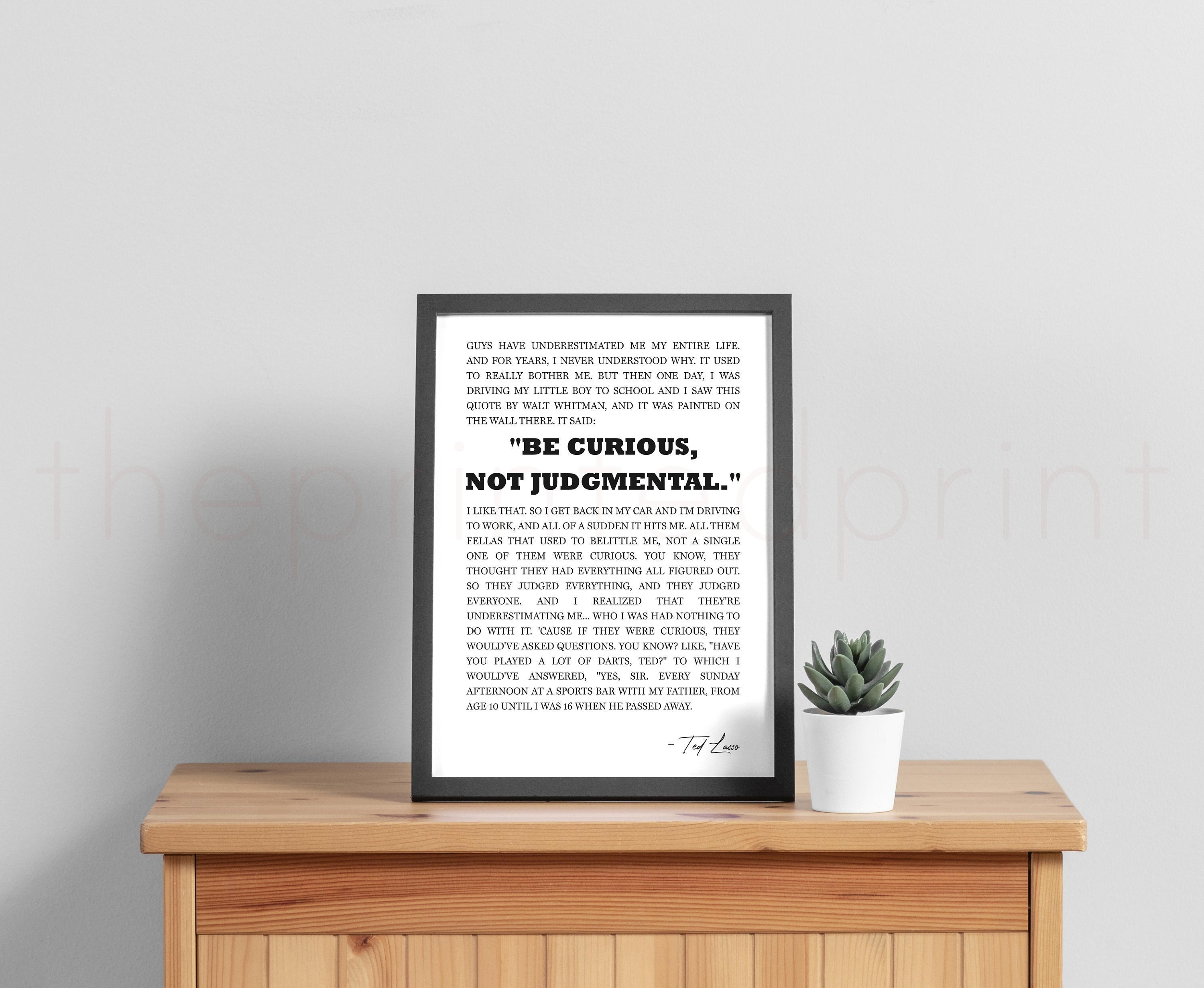 Discover Be Curious Not Judgmental Premium Matte Vertical Posters