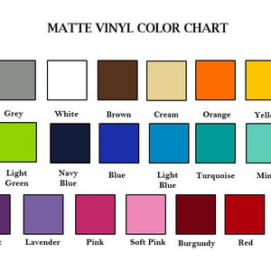 May include: Matte vinyl color chart with 20 color swatches. Colors include black, grey, white, brown, cream, orange, yellow, gold metallic, green, light green, navy blue, blue, light blue, turquoise, mint, silver metallic, violet, lavender, pink, soft pink, burgundy, red, and copper metallic.
