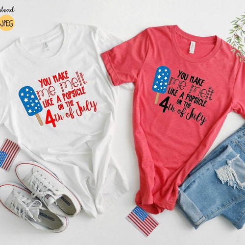 Fourth of July SVG You Make Me Melt Like a Popsicle on the - Etsy