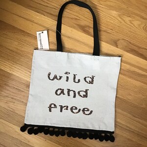 Wild and Free tote handcrafted