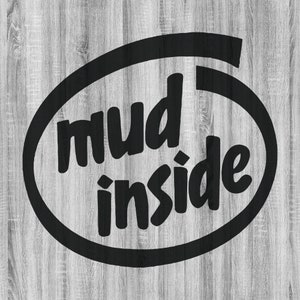 Mud Inside SVG Bundle, 4x4 SVG Bundle, Offroad SVG Bundle, Offroading svg, Outdoor Life svg, Outdoors svg, svg, png, dxf, eps
