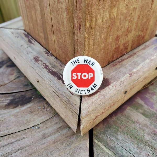 Vintage Stop The Vietnam War Pin