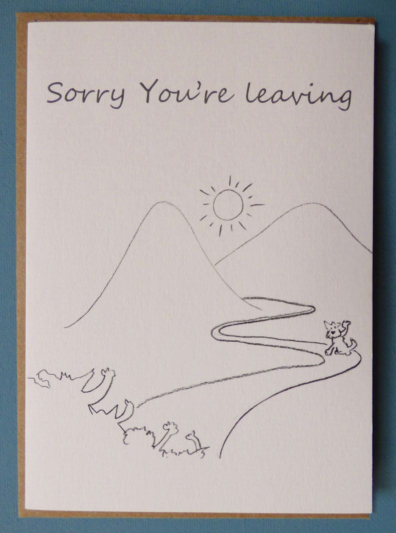 greetings Card-animal card-funny sorry you/'re leaving LEAVING CARD GOODBYE dog
