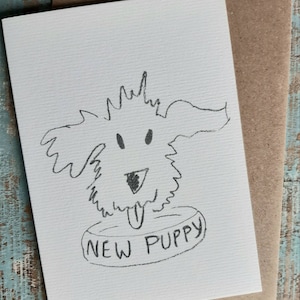 Carte de voeux pour CHIEN NOUVEAU CHIOT - carte d'animal - chien - drôle - nouveau chiot