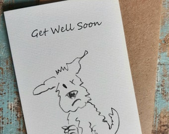 GET WELL SOON- greetings Card-animal card- -dog -funny -get well soon