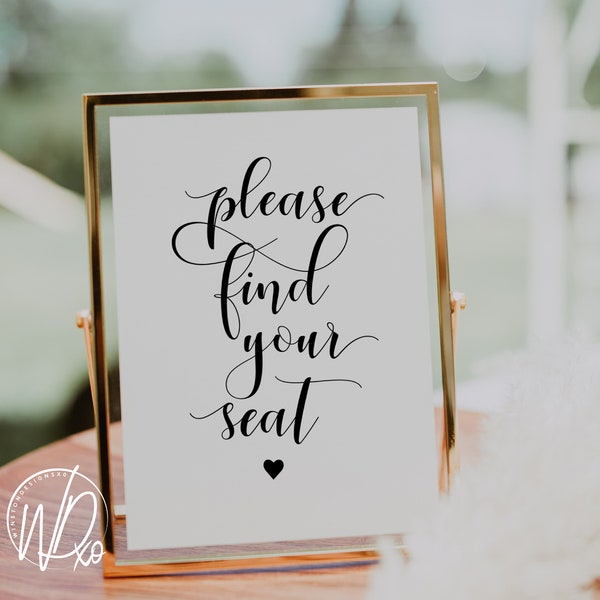 Please Find Your Seat | Printable Sign |  Instant Download JPEG+ PDF Files | 2 Sizes: 5x7 + 8x10 | For Wedding, Bridal Shower | Theme 3