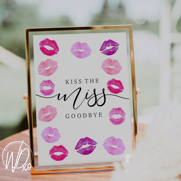 Kiss The Miss Goodbye - PRINTABLE - Instant Download! For Bachelorette Party |  Bridal Shower