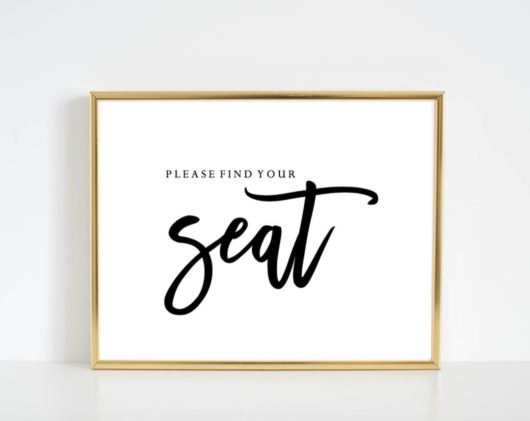 Please Find Your Seat PRINTABLE SIGN Instant Download for - Etsy