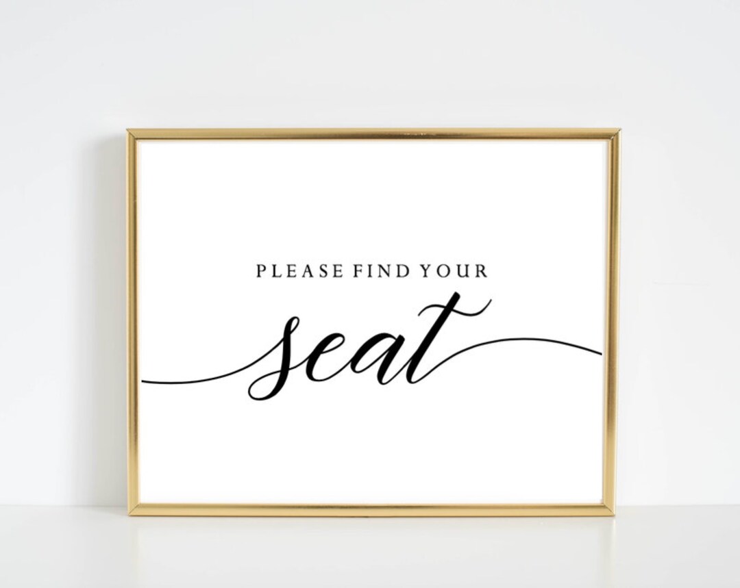 Please Find Your Seat - PRINTABLE SIGN - Instant Download! for Wedding ...