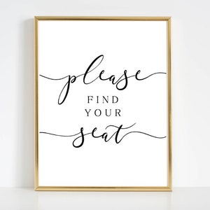 Please Find Your Seat - PRINTABLE SIGN - Instant Download! For Wedding | Birthday Party | Bridal Shower