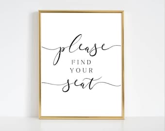 Please Find Your Seat - PRINTABLE SIGN - Instant Download! For Wedding | Birthday Party | Bridal Shower