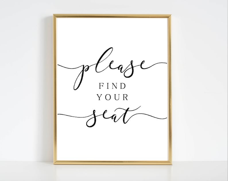 Please Find Your Seat PRINTABLE SIGN Instant Download For Etsy please-find-your-seat-printable-sign-instant-download-for-etsy