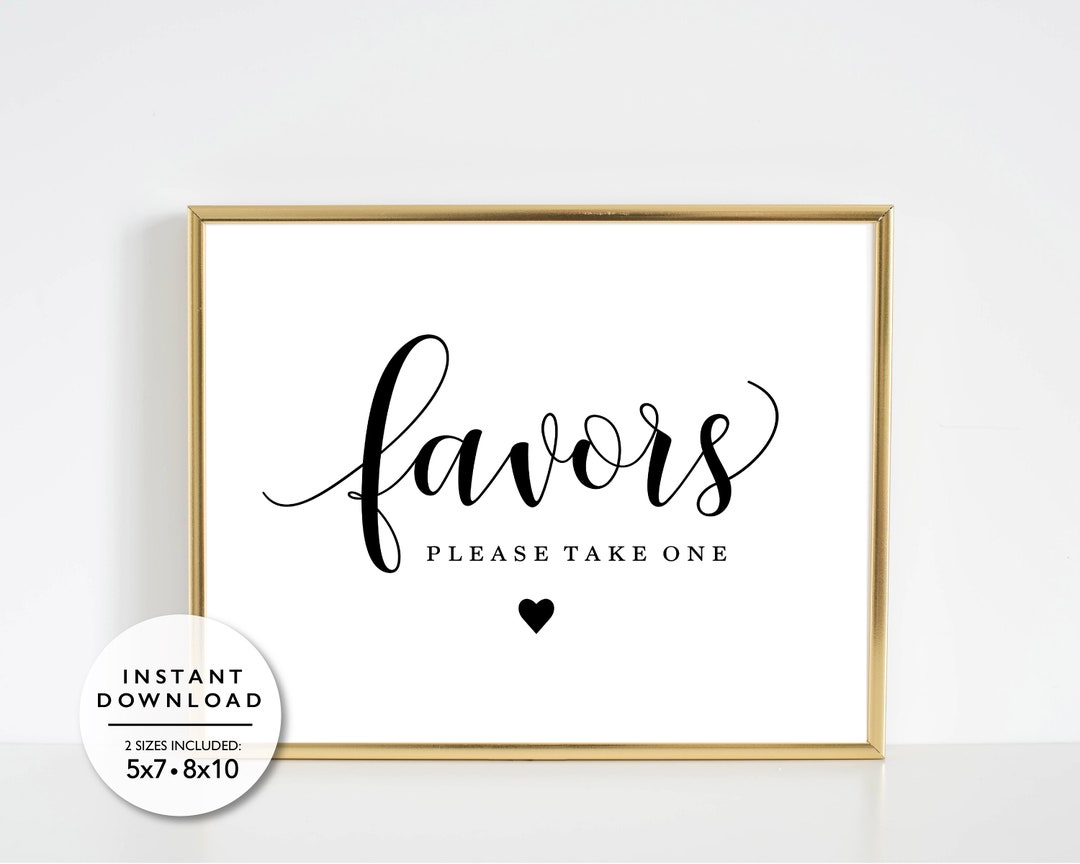 Favors Please Take One Printable Sign Instant PDF/JPEG Download 5x78x10 ...