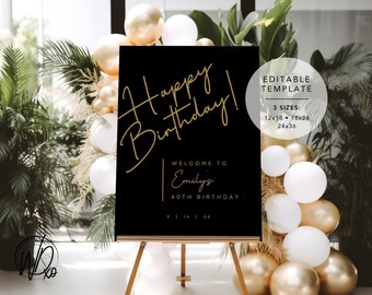 Happy Birthday Welcome Sign |  Editable Template | Instant Download | Edit FREE in Canva | Sizes 12x18, 18x24, 24x36 | Modern Black Gold
