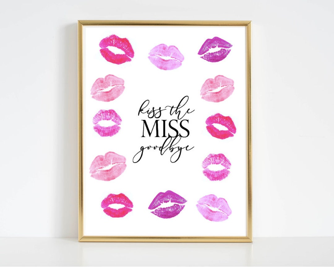 Kiss the Miss Goodbye - PRINTABLE - Instant Download! for Bachelorette ...