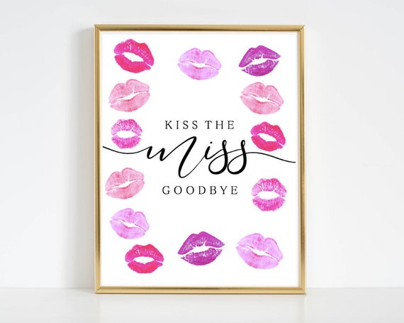 kiss-the-miss-goodbye-printable-instant-download-for-etsy