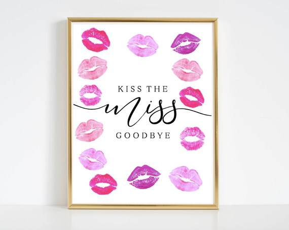 Kiss The Miss Goodbye PRINTABLE Instant Download For Etsy