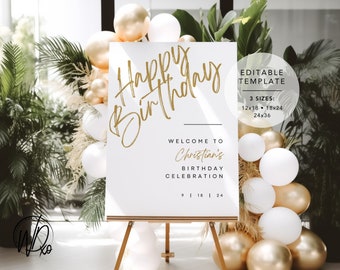 Happy Birthday Welcome Sign |  Editable Template | Instant Download | Edit FREE in Canva | Sizes 12x18, 18x24, 24x36 | Modern White Gold