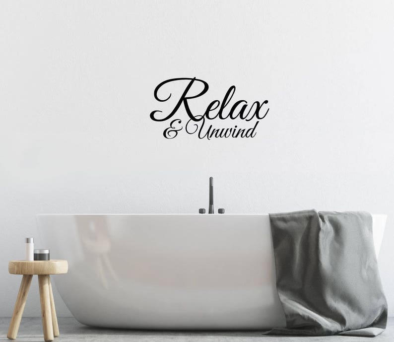 Bathroom Wall Decal Relax & Unwind Wall Quote | Etsy