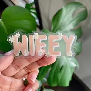 Wifey Sticker: Matte Waterproof Vinyl Decal
